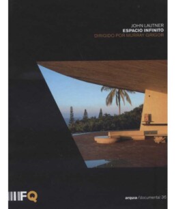 John Lautner Infinite Space espacio infinito