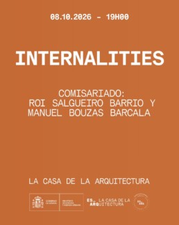casa arquitectura exposiciones arquitectura en fiesta internalities recursos sostenibles